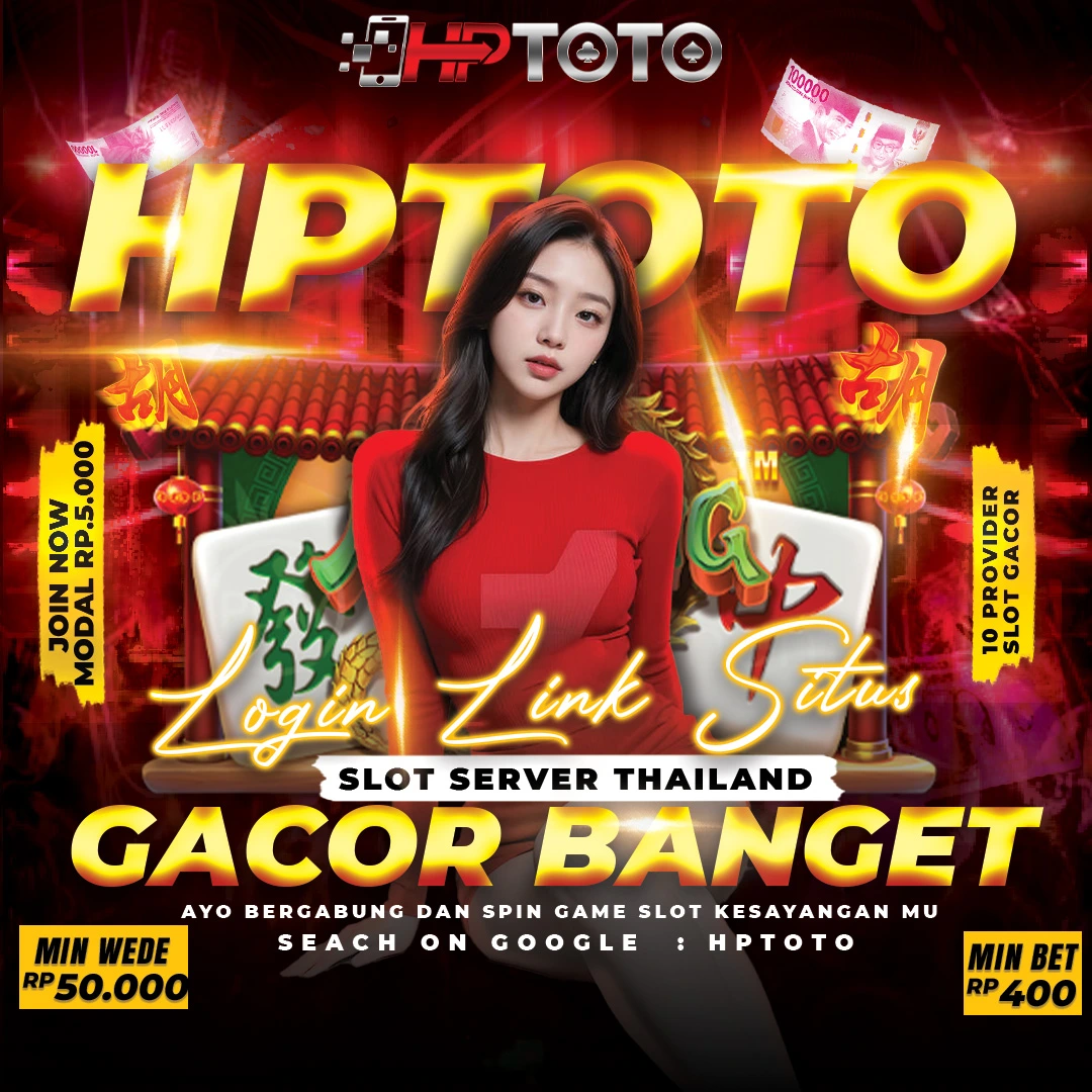 HPTOTO » Login Link Situs Slot Server Thailand Gacor Banget