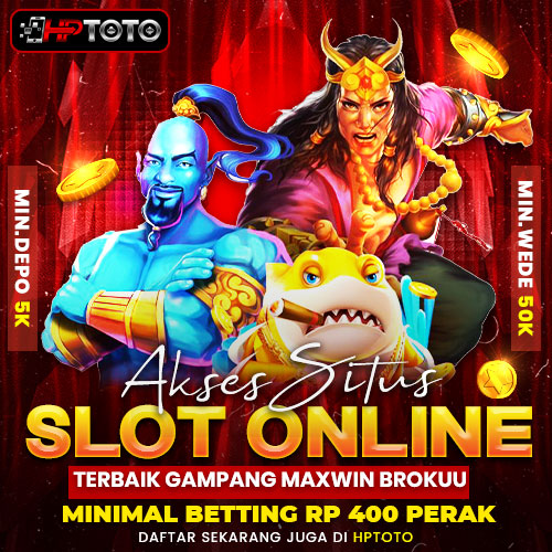 HPTOTO | Akses Situs Slot Online Terbaik Gampang Maxwin Brokuu