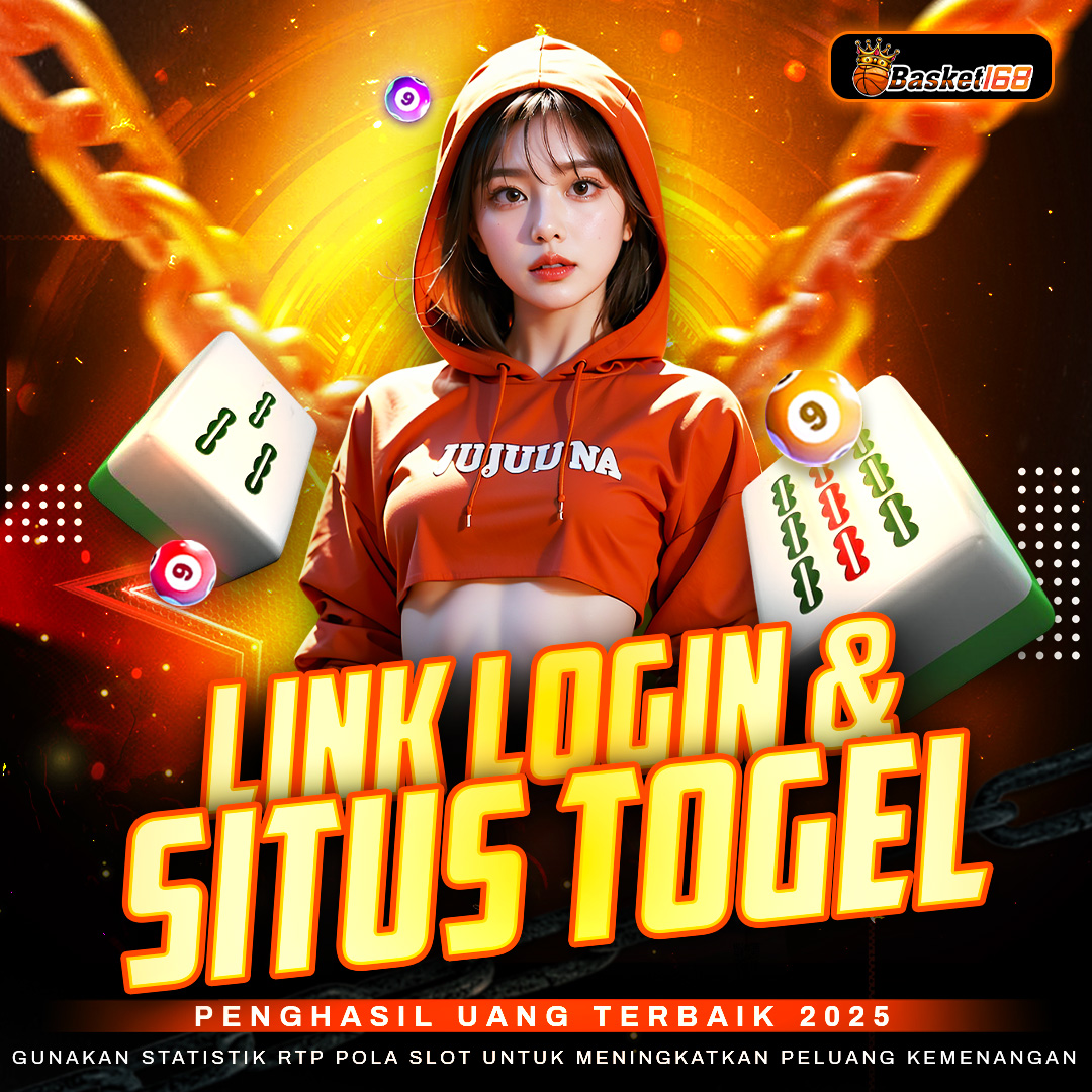 BASKET168 > Link Login & Situs Togel Penghasil Uang Terbaik 2025 
