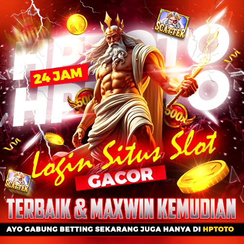 HPTOTO | Login Situs Slot Gacor Terbaik dan Maxwin Kemudian