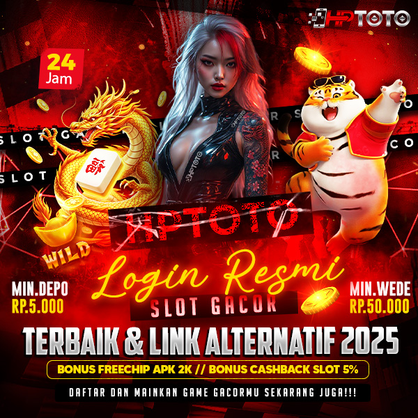 HPTOTO ⚡ Login Resmi Slot Gacor Terbaik & Link Alternatif 2025