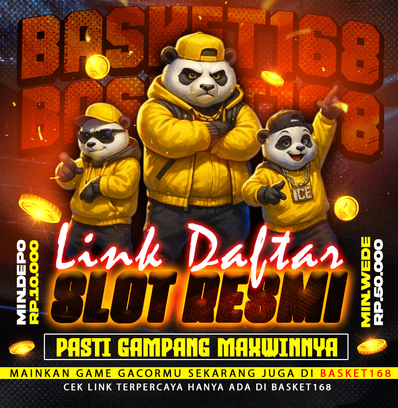 BASKET168 ⚡️ Link Daftar Slot Resmi Pasti Gampang Maxwinnya