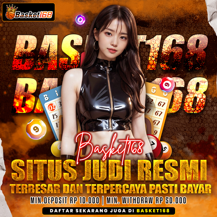 BASKET168 | Situs Judi Resmi Terbesar Dan Terpercaya Pasti Bayar