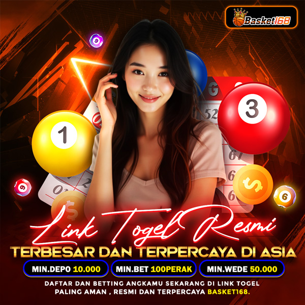 BASKET168 | Link Togel Resmi Terbesar dan Terpercaya Di Asia