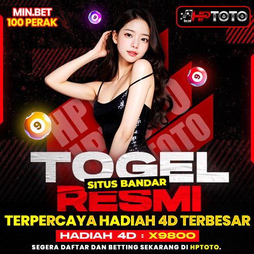 HPTOTO $ Situs Togel Online 4D Terpercaya Modal Betting Hanya 100 Perak