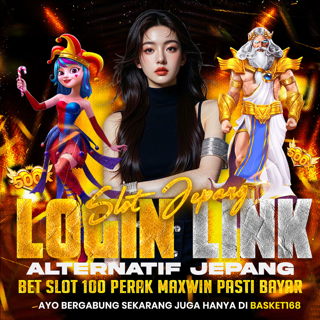 SLOT JEPANG> Login Link Alternatif Jepang Bet Slot 100 Perak Maxwin Pasti Bayar