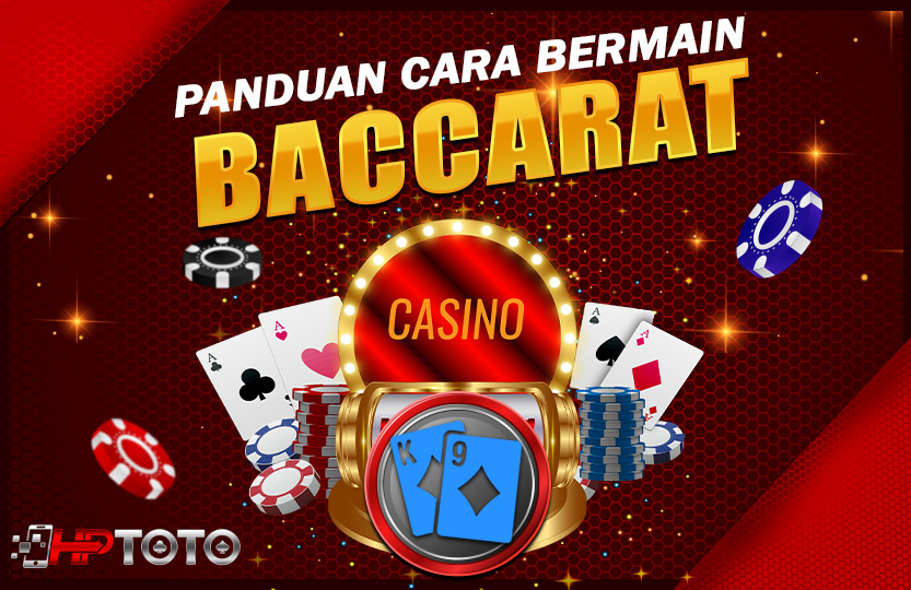 PANDUAN BERMAIN BACCARAT
