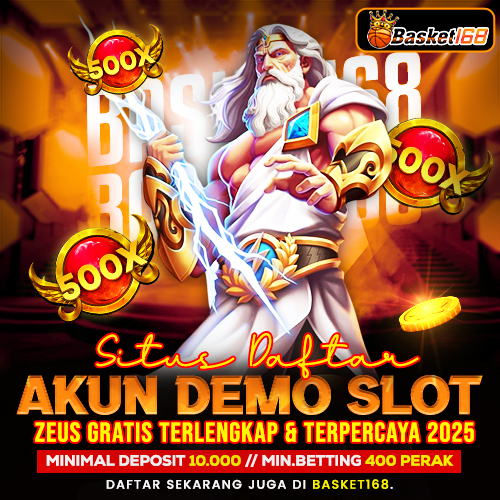BASKET168: Situs Daftar Akun Demo Slot Zeus Gratis Terlengkap & Terpercaya 2025