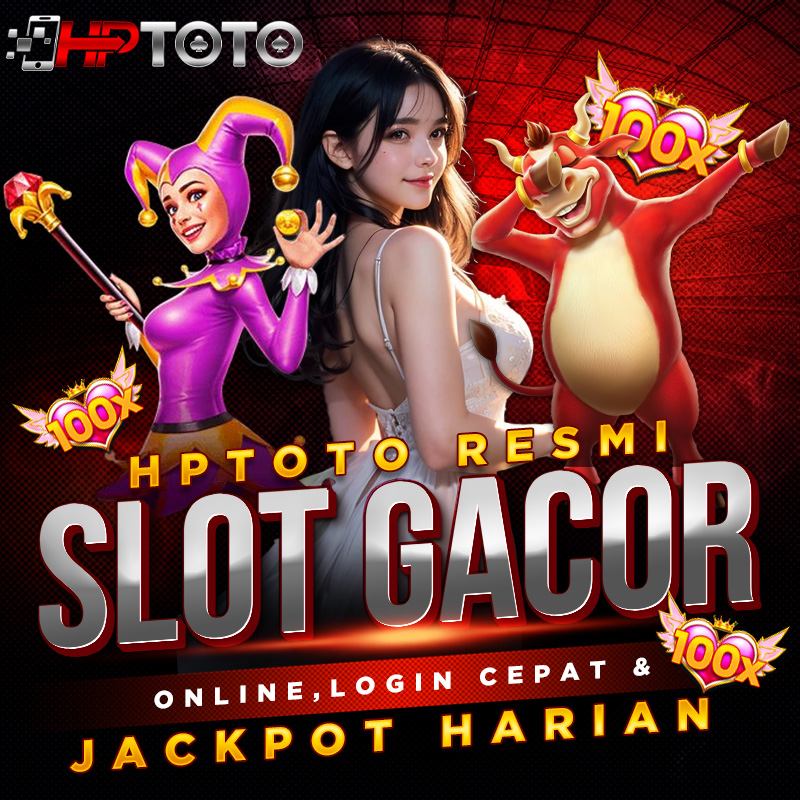 HPTOTO Resmi | Slot Gacor Online, Login Cepat & Jackpot Harian