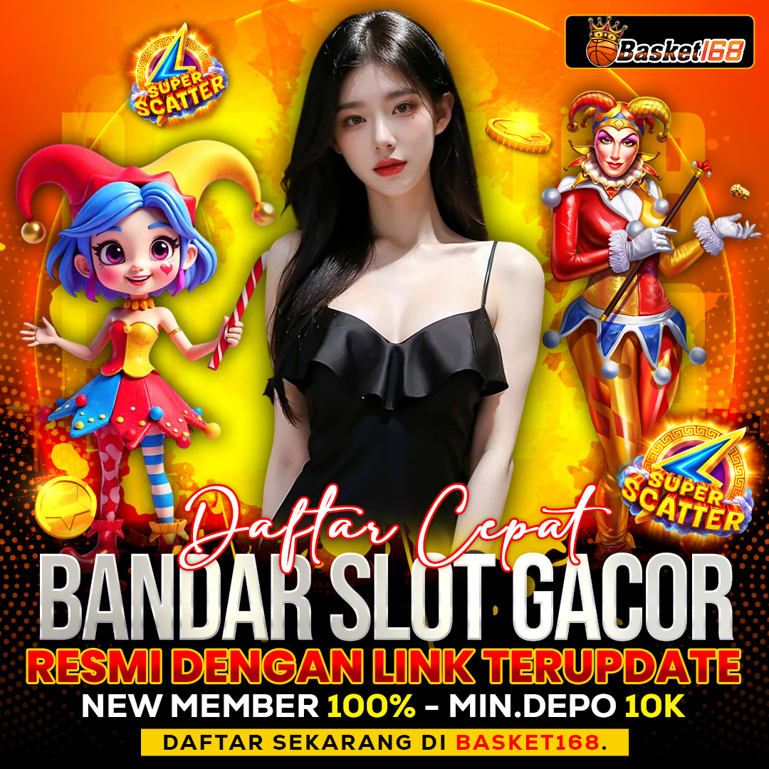 Basket168 : Daftar Cepat Bandar Slot Gacor Resmi Dengan Link Terupdate                
       