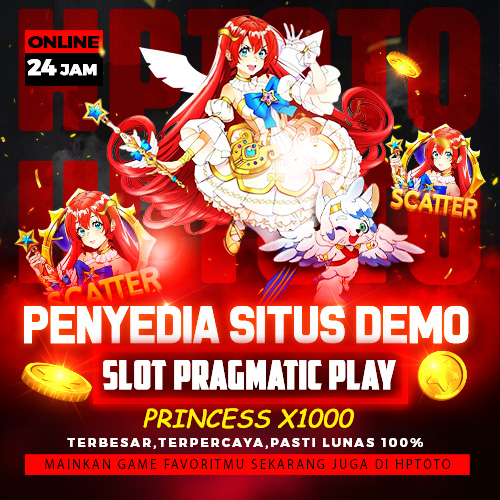 HPTOTO | Penyedia Situs Demo Slot Pragmatic Play Princess x1000
