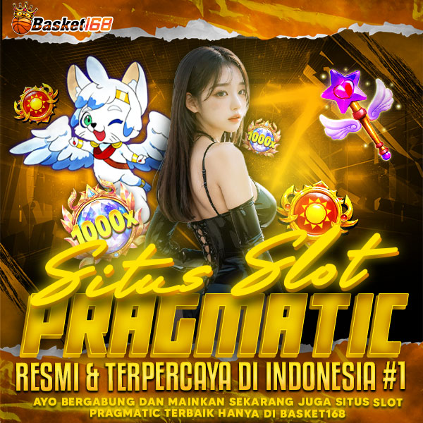 BASKET168 : Situs Slot Pragmatic Resmi & Terpercaya Di Indonesia #1 image 1