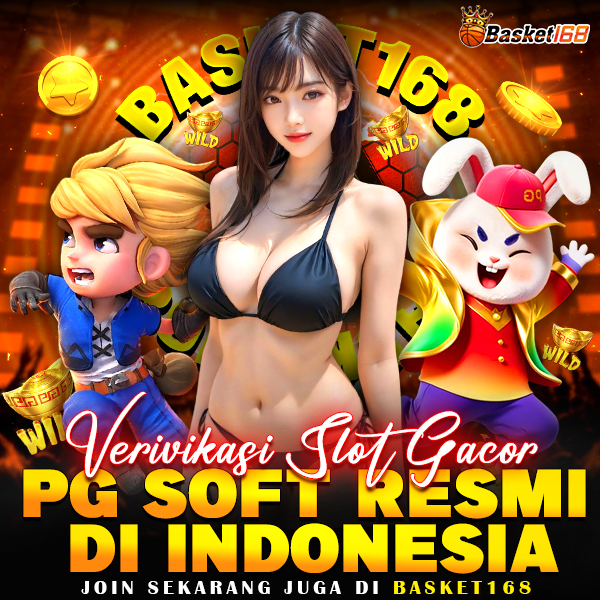 BASKET168 > Verifikasi Slot Gacor PG Soft Resmi Di Indonesia image 1
