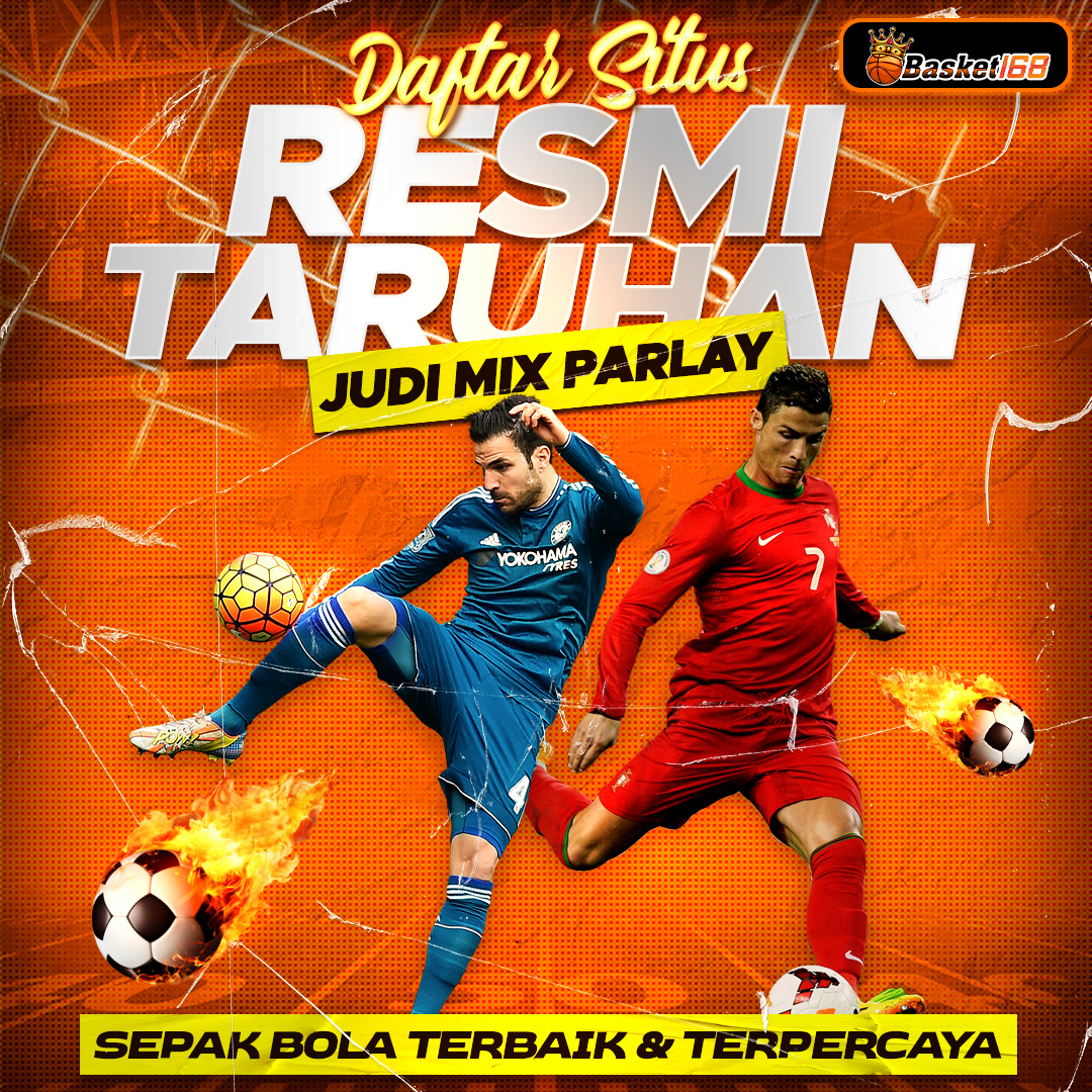 BASKET168 | Situs Bola Asia Resmi untuk Taruhan Judi Bola Online