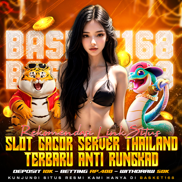 BASKET168: Rekomendasi Link Situs Slot Gacor Server Thailand Terbaru Anti Rungkad - WooCommerce eCommerce