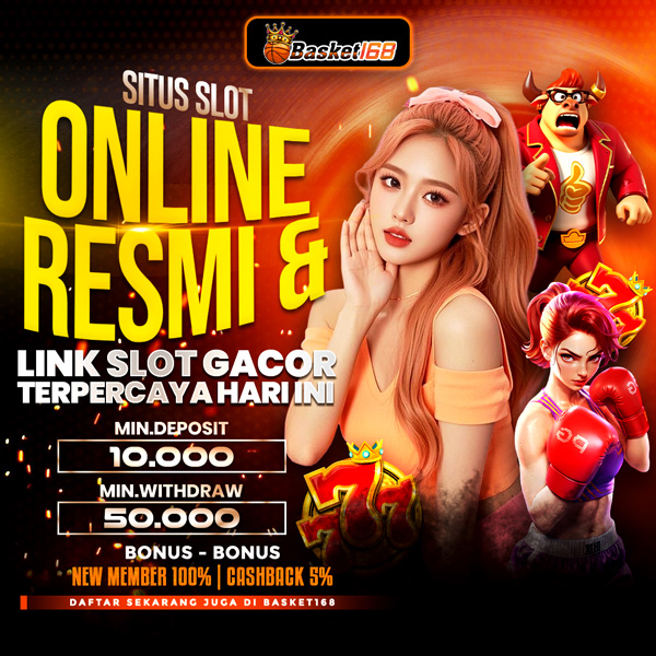 Basket168 # Situs Slot Online Resmi & Link Slot Gacor Terpercaya Hari Ini 
