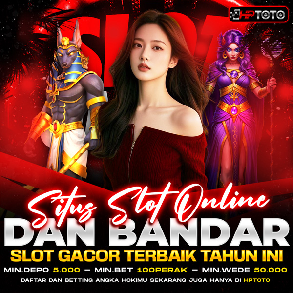 HPTOTO | Situs Slot Online dan Bandar Slot Gacor Terbaik Tahun Ini