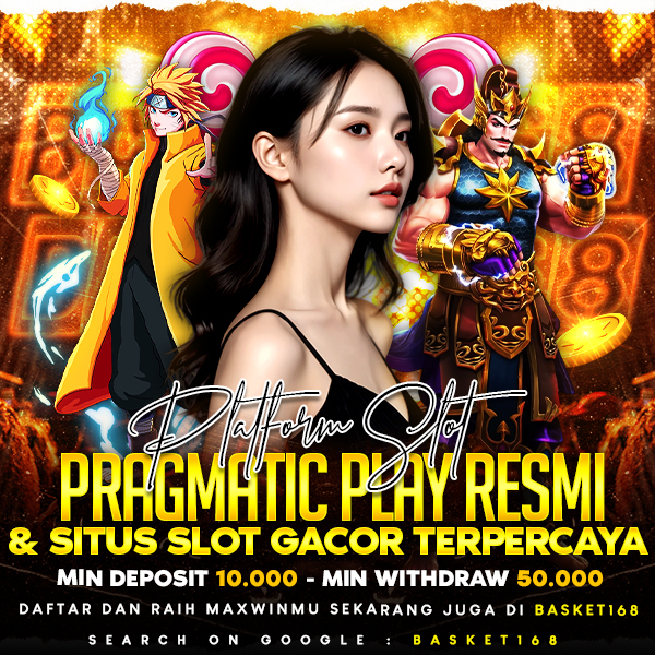 BASKET168 ☣︎ Platform Slot Pragmatic Play Resmi & Situs Slot Gacor Terpercaya