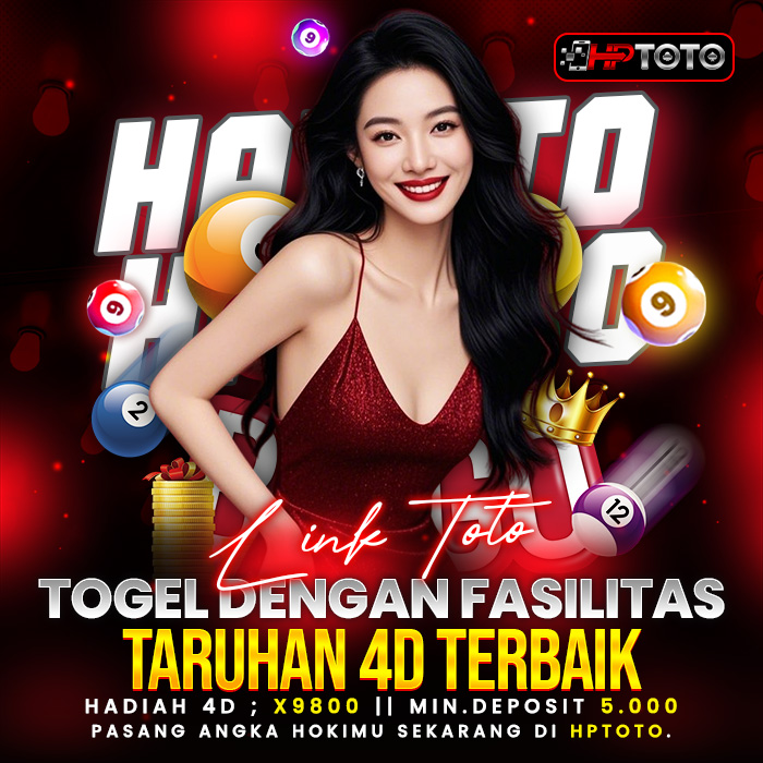 Galeri foto HPTOTO | Link Toto Togel dengan Fasilitas Taruhan 4D Terbaik di Jakarta
