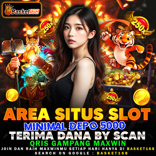 DEPO 5K - Area Situs Slot Minimal Depo 5000 Terima Dana By Scan QRIS Gampang Maxwin