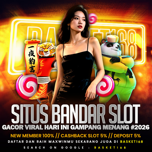 BASKET168 ⚡️ Login Slot88 Online Resmi Dengan Rating Jackpot Terbesar Di Bulan Januari