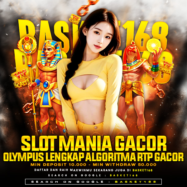 BASKET168 ✈️ Login Situs Slot Mania Gacor Olympus Lengkap Algoritma Rtp Gacor