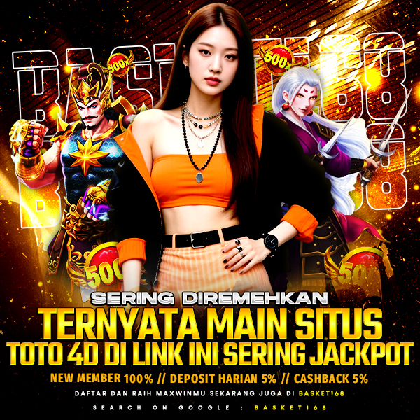 BASKET168 🚀 Sering Diremehkan Ternyata Main Situs Toto 4D Di Link Ini Sering Jackpot