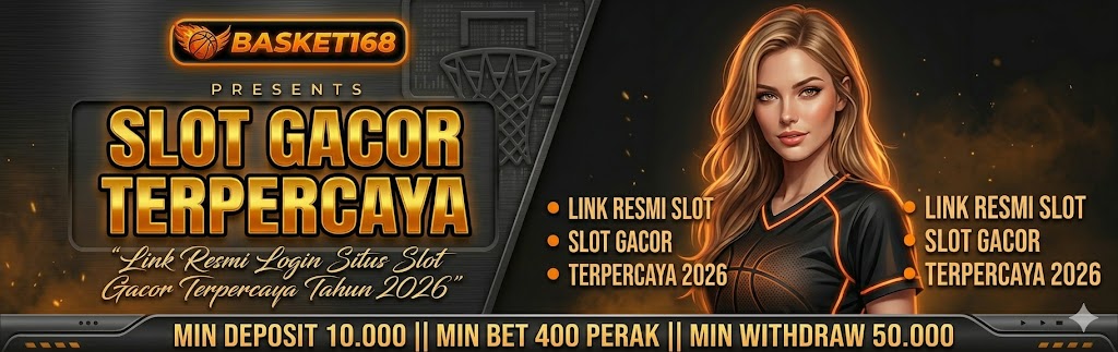 BASKET168 LINK TERPERCAYA