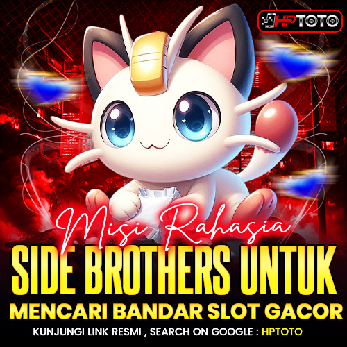 Galeri foto HPTOTO : Misi Rahasia Side Brothers Untuk Mencari Bandar Slot Gacor di Jakarta