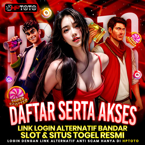 HPTOTO : Daftar Serta Akses Link Login Alternatif Bandar Slot & Situs Togel Resmi