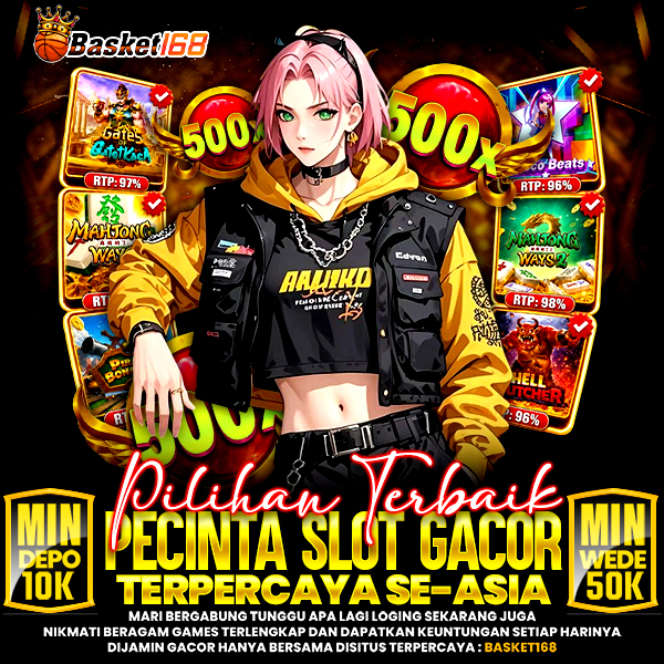 BASKET168 👑 Pilihan Terbaik Pecinta Slot Gacor Terpercaya Se-Asia